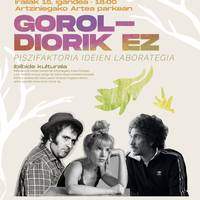 'Goroldiorik ez' ibilbide kulturala