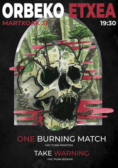 One Burning Match eta Take Warning