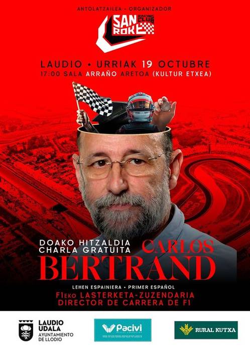 Hitzaldia: Carlos Bertrand, F1eko lasterketa zuzendaria