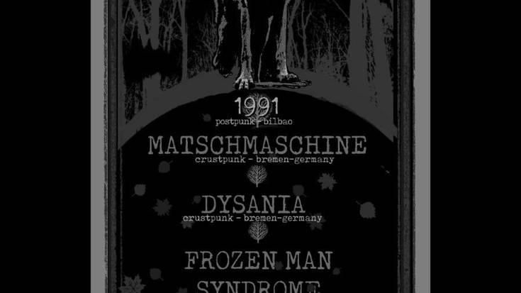 1991 + Matschmaschine + Dysania + Antidoto + Hyena