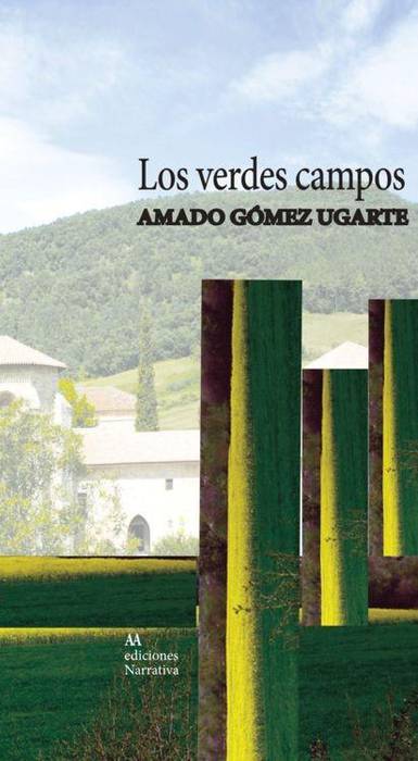 “Los verdes campos”, Amado Gómez Ugarte 