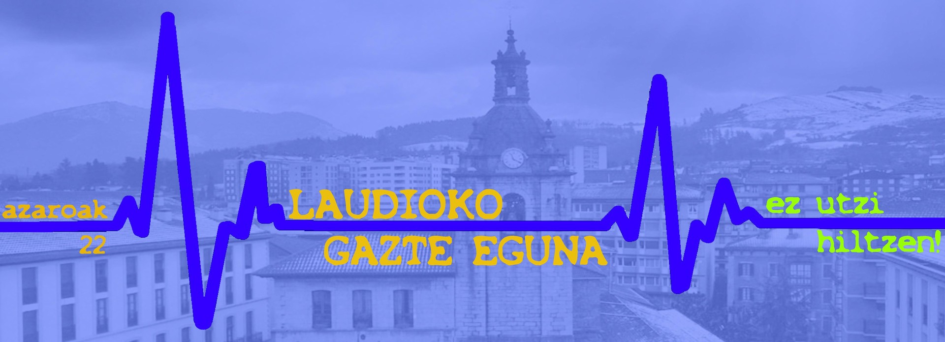 Azaroaren 22an Laudioko Gazte Eguna!