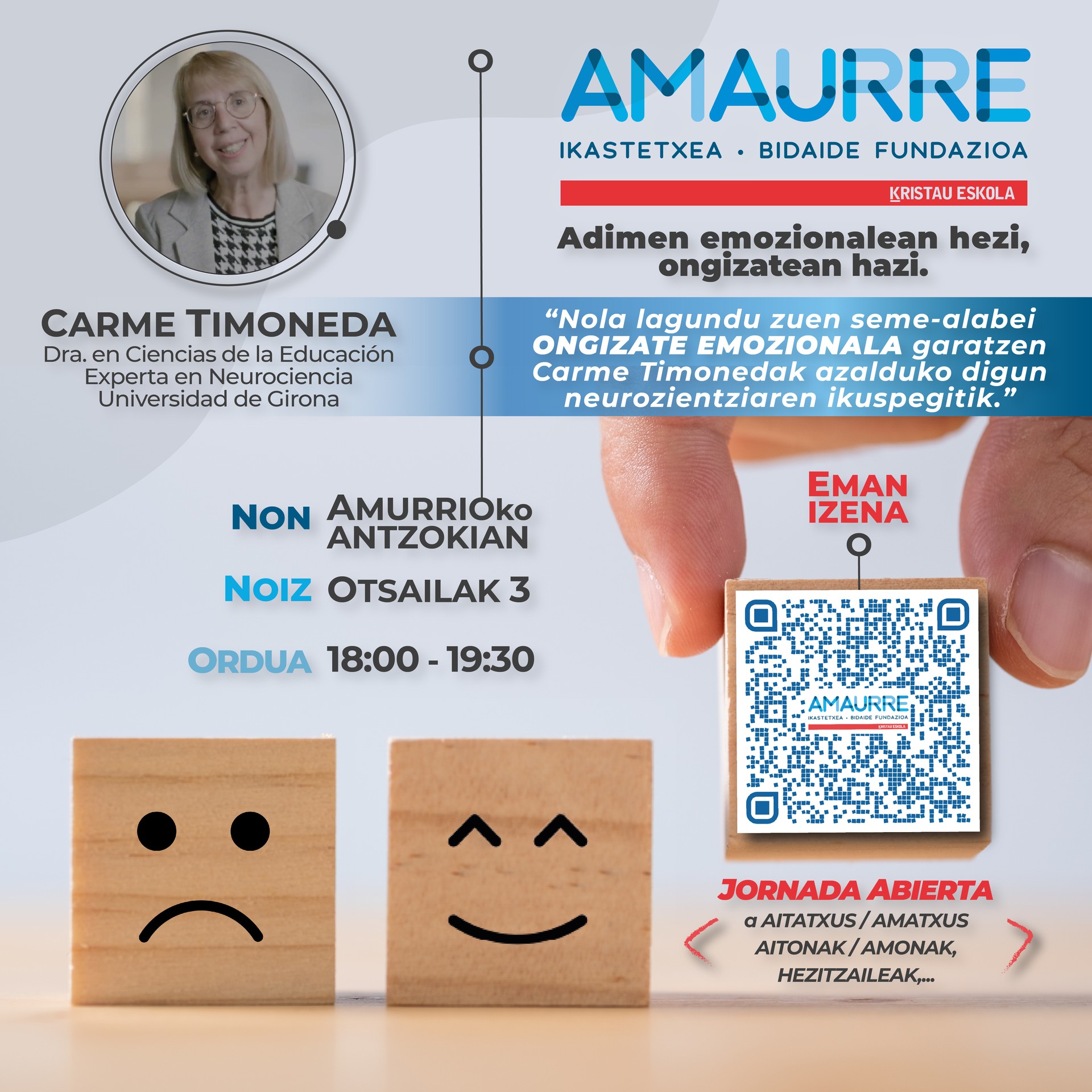 Adimen emozionalean hezi, ongizatean hazi - Neuropsikopedagogian aditua den Dra. Carme Timonedarekin jardunaldia