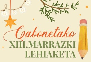 Gabonetako XIII. Marrazki Lehiaketa abiatu da Urduñan