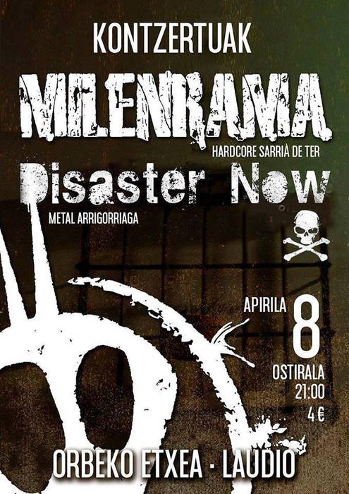 Milenrama eta Disaster now