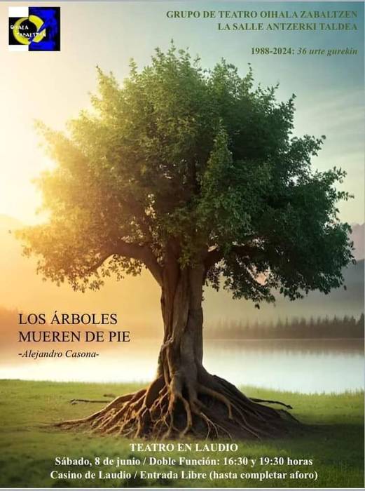 Los árboles mueren de pie