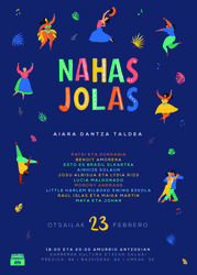 "Nahas jolas" dantza ikuskizunerako sarrera bikoitza