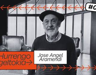 Hurrengo Geltokia #08: Jose Angel Aramendi
