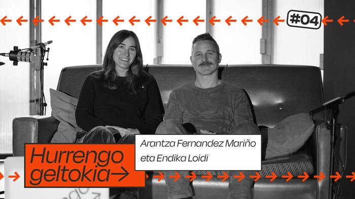 Hurrengo Geltokia #04: Arantza Fernandez Mariño eta Endika Loidi