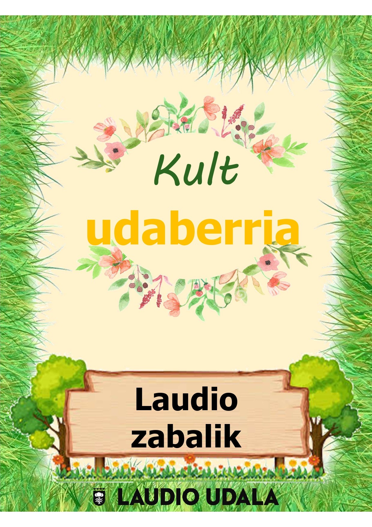 Laudiok 'kultUDABERRIA' jarri du abian: kultur programa segurua eta guztientzat