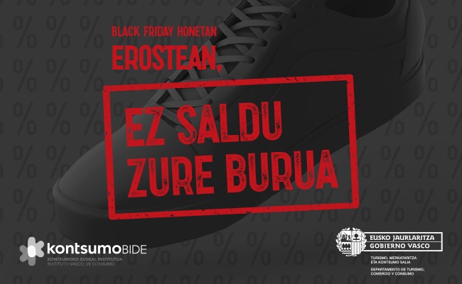 Black Friday honetan erosterakoan, ez ezazu saldu zure burua