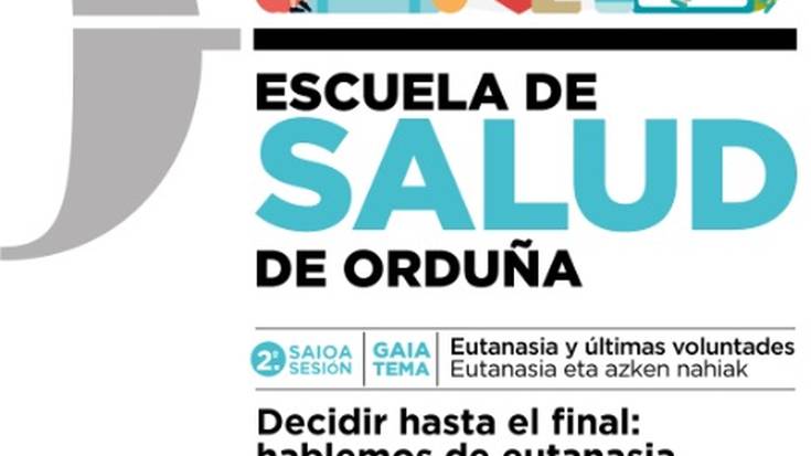 Osasun eskola: Eutanasiari buruz hitz egin dezagun