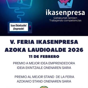 V. Ikasenpresa Azoka Laudioalde