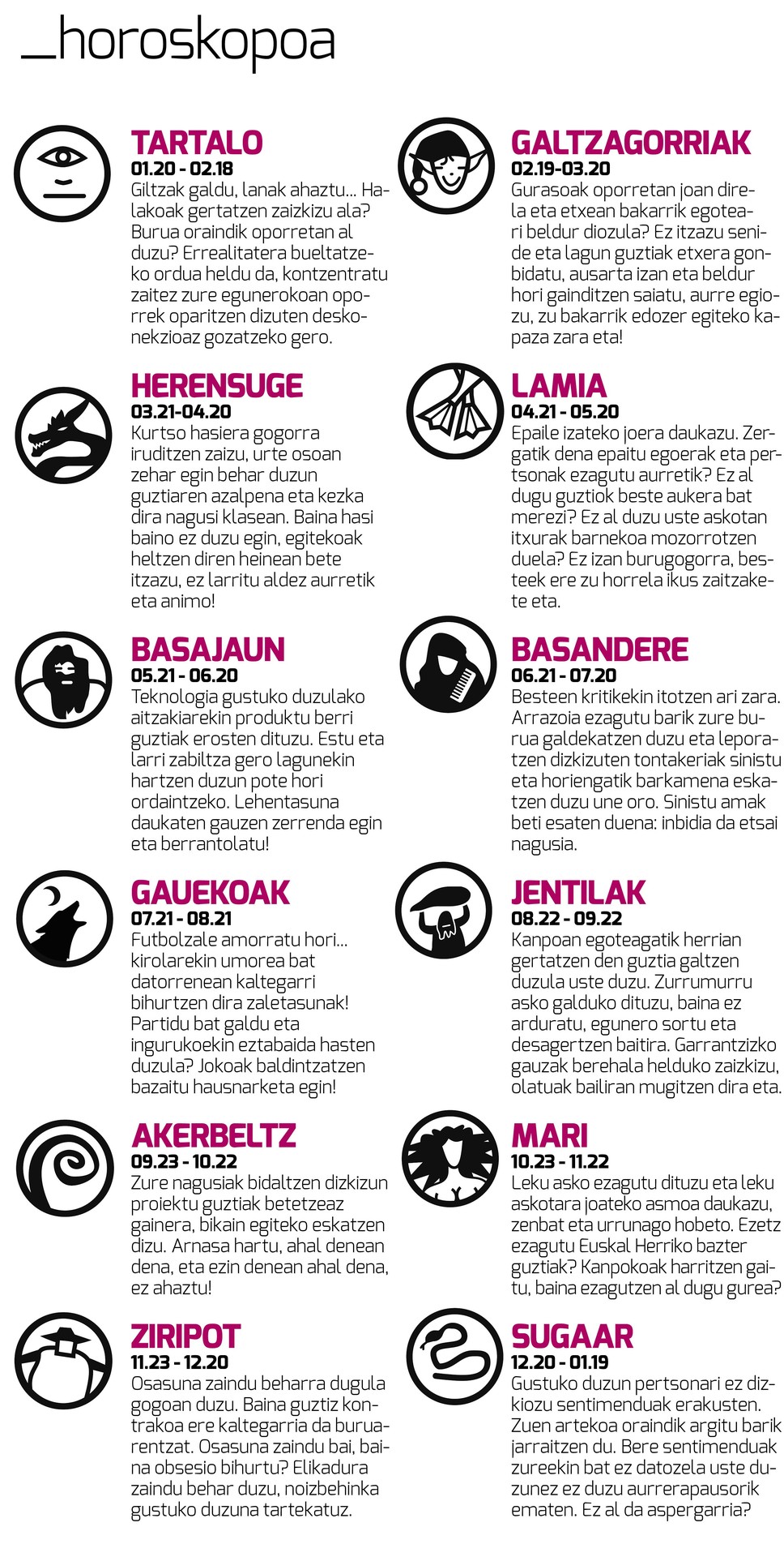 Egunkariaren 37. zenbakiko HOROSKOPOA. Zein da zure zeinua?
