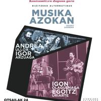 Musika Azokan: Igor Arzuaga eta Andrea Ulloa & Igon Olaguenaga eta Egoitz Uriarte