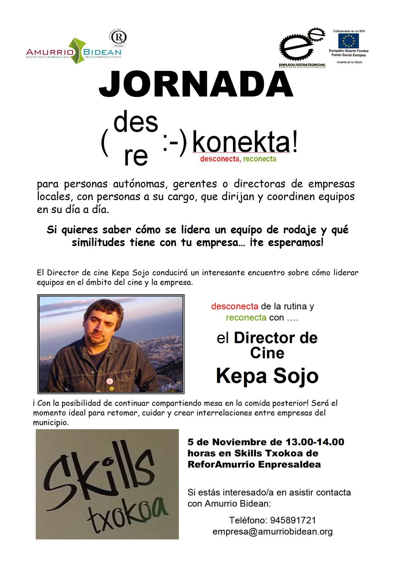 Azaroaren 5ean berriz ere enpresa topaketa egongo da: “(des-re :-) Konekta! Kepa Sojorekin”