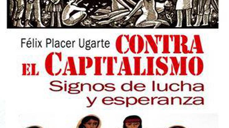 "Contra el capitalismo. Signos de lucha y esperanza"