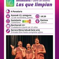 'Las que limpian' antzezlana