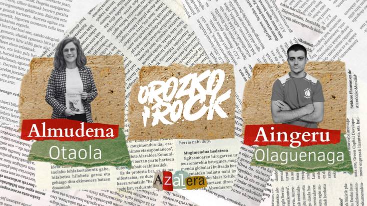 Orozkoko aktualitatea, Almudena Otaolaren liburua eta Orozko Rock, azalera