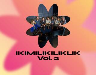 'Ikimilikiliklik. Vol 2' emanaldia