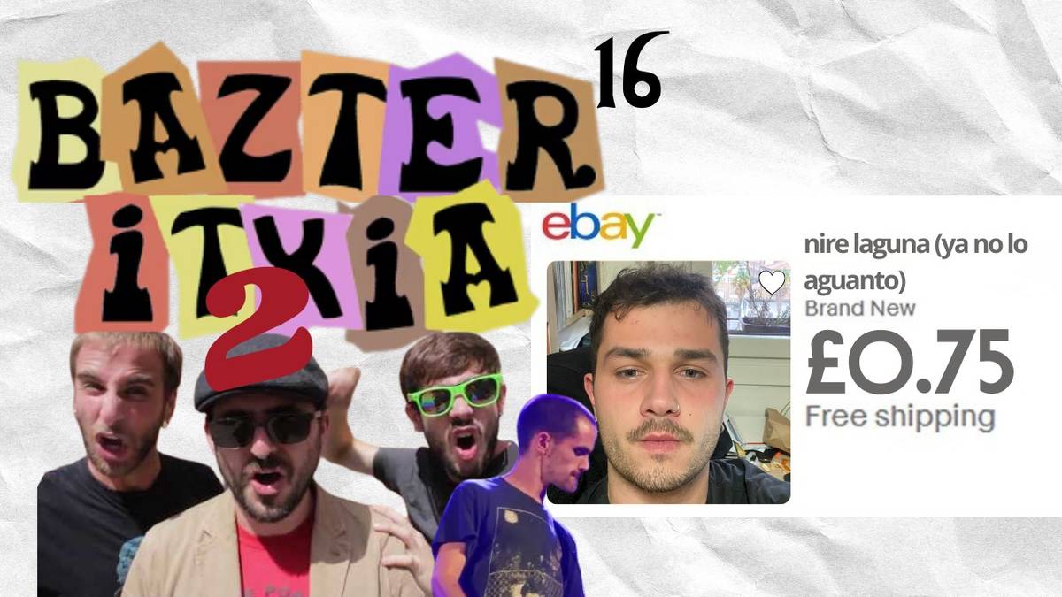 Bazter Itxia 2 #16 - Lagunak salgai