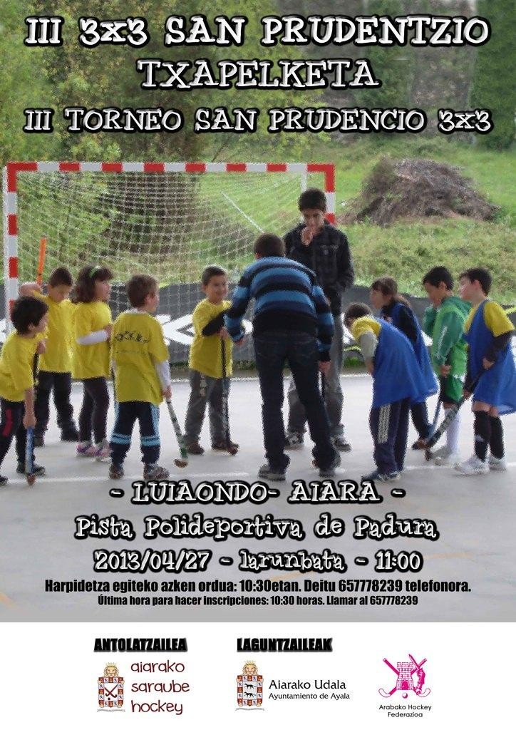 Larunbatean izango da Luiaondon III. San Prudentzio 3x3 Hockey Txapelketa