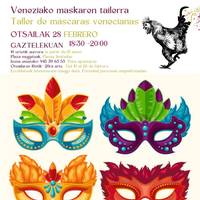 Veneziako maskaren tailerra