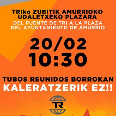 Tubos Reunidoseko langileen aldeko ibilaldia eta elkarretaratzea