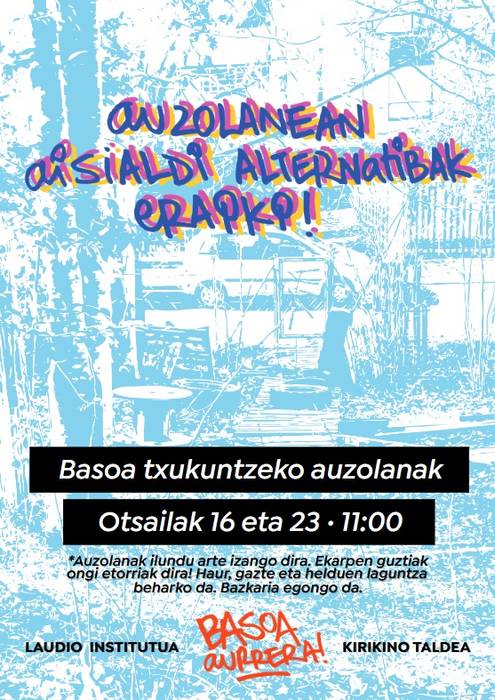 Basoa espazioa atontzeko auzolana