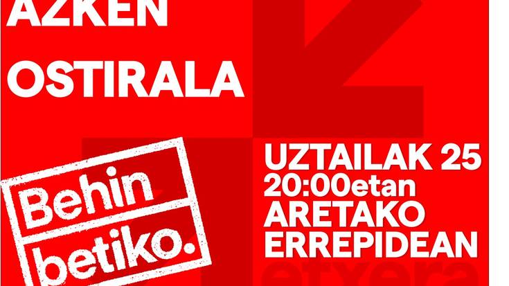 Azken ostirala: "Behin betiko"