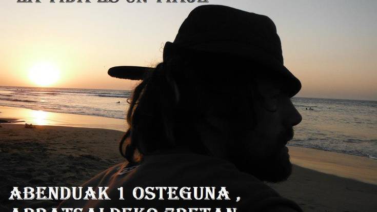AURKEZPENA: "La Vida es un Viaje" + Mahingurua