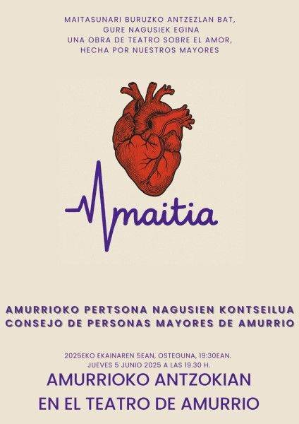 'Maitia' antzezlana, Amurrioko Pertsona Nagusien Kontseiluaren eskutik