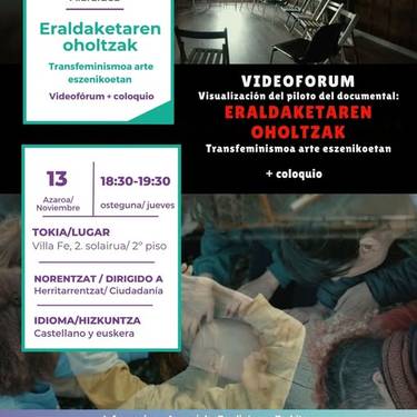 'Eraldaketaren oholtzak' bideoforuma
