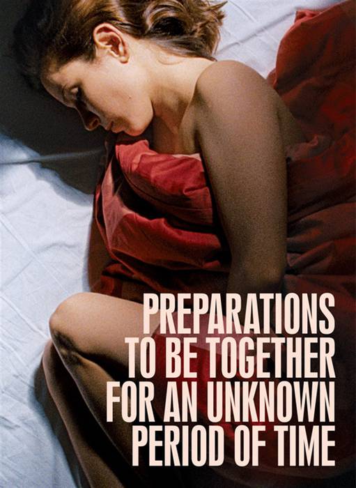 "Preparations to be Together for an Unknown Period of Time"