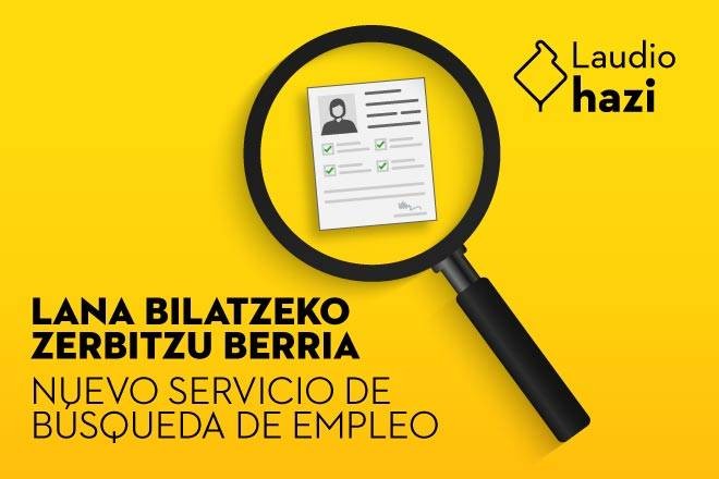 Laudio Hazik lana bilatzen laguntzeko zerbitzu berria jarri du martxan