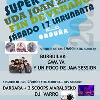 Burbuilak, Gwa Ya, Jam Session, Dardara, 3 Scoops Aiaraldea, DJ Varro