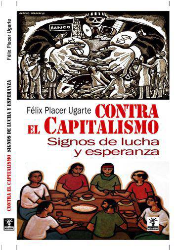 "Contra el capitalismo. Signos de lucha y esperanza"