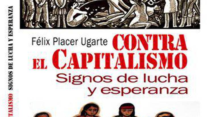 "Contra el capitalismo. Signos de lucha y esperanza"