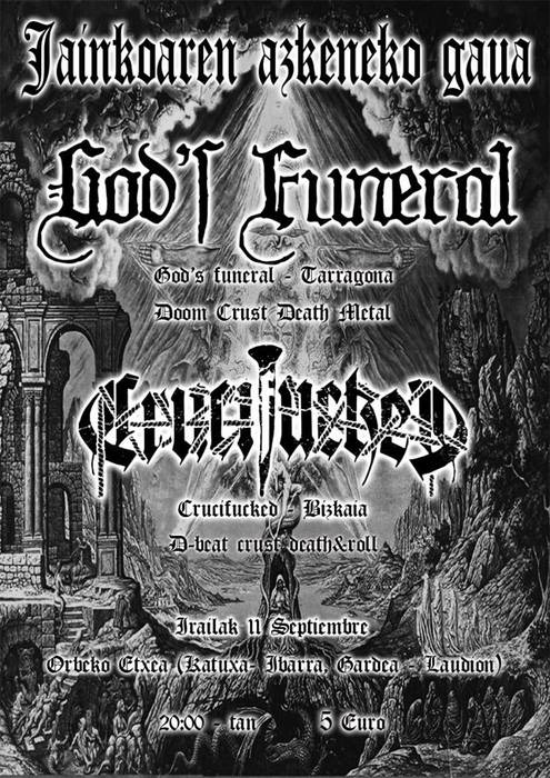 God´s Funeral + Crucifucked