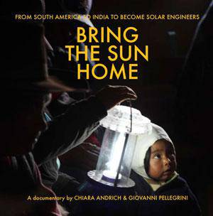 "Bring the sun home"