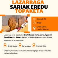 Lazarraga Sariak: Eredu topaketa