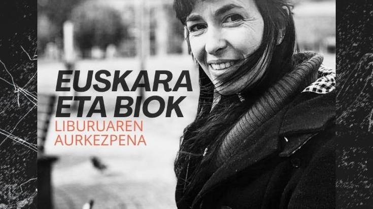 Liburu aurkezpena: 'Euskara eta biok'
