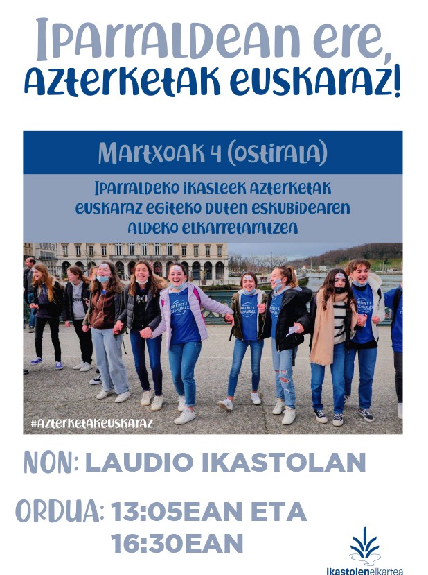 Laudio Ikastolak elkarretaratzeak burutuko ditu martxoaren 4an “Iparraldean ere azterketak euskaraz!” lemapean