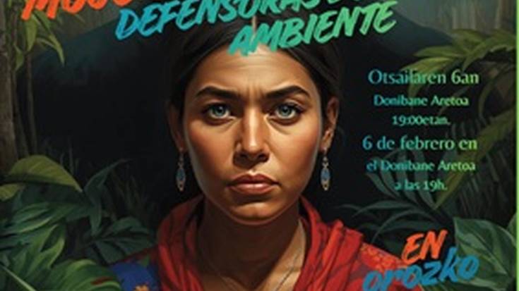"Mujeres defensoras del medio ambiente"