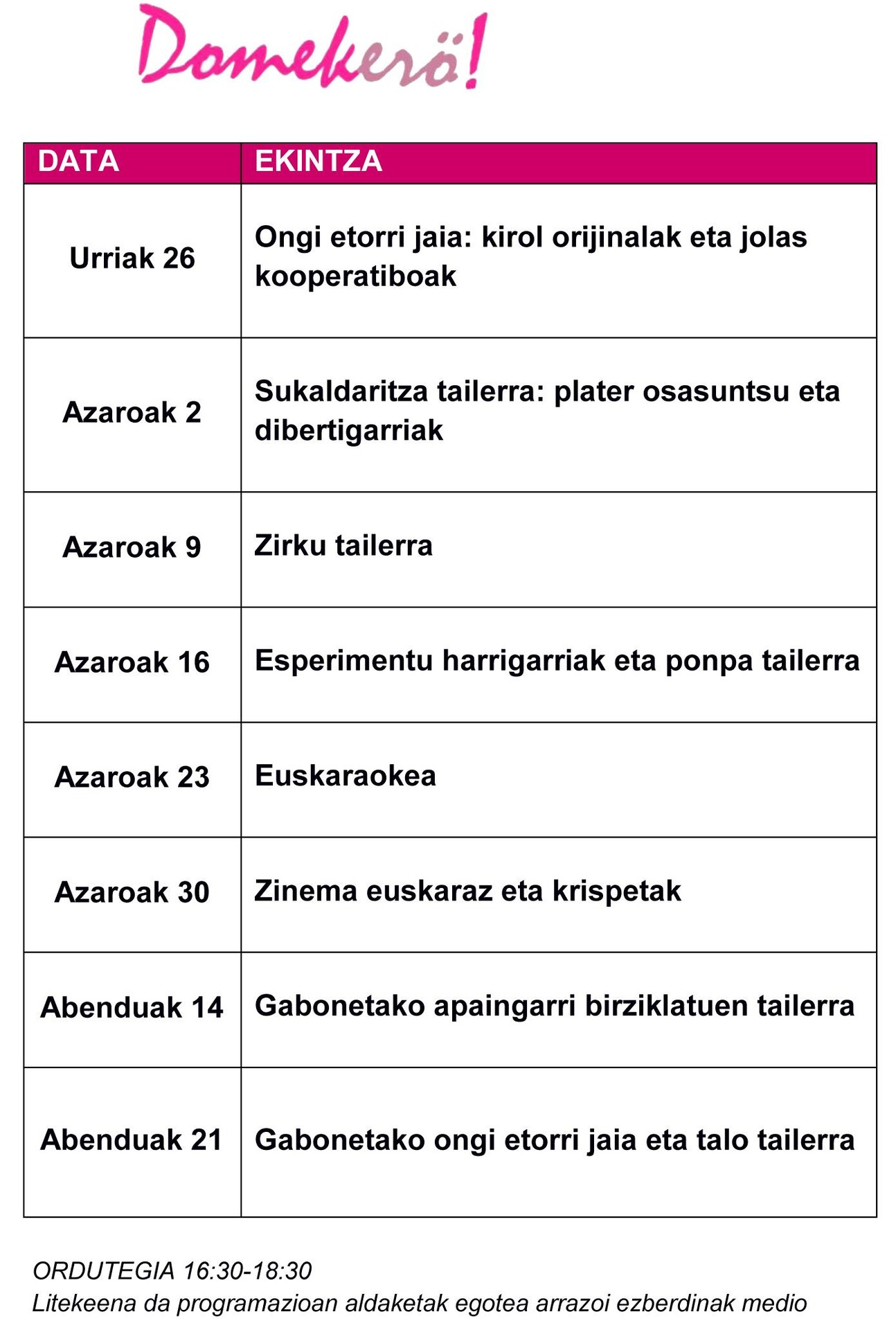 Egitaraua prest dago | Domekerö