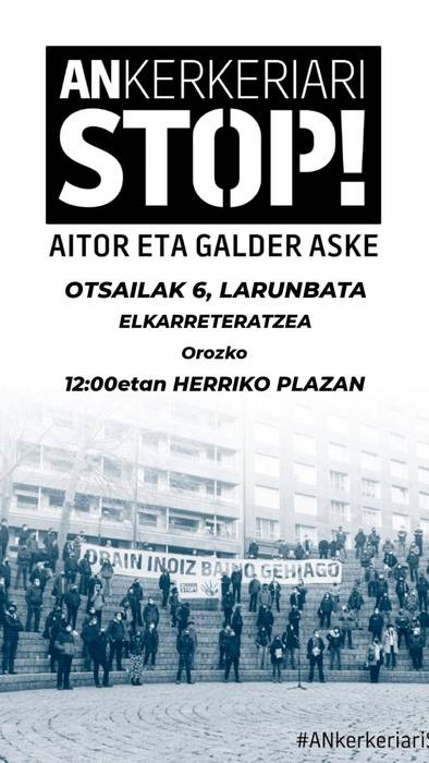 "ANkerkeriari Stop: Galder eta Aitor aske!" mobilizazioa