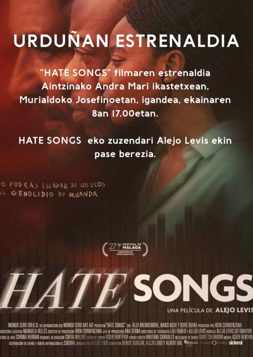 'Hate songs' filmaren estreinaldia