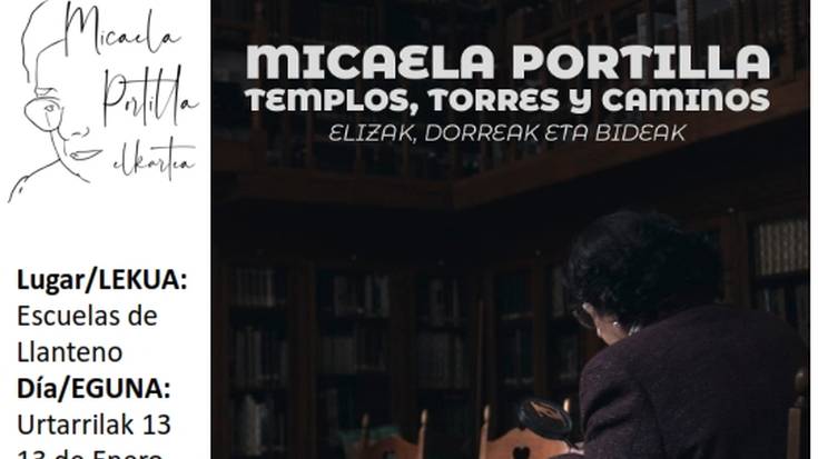 'Micaela Portilla: Elizak, dorreak eta bideak'