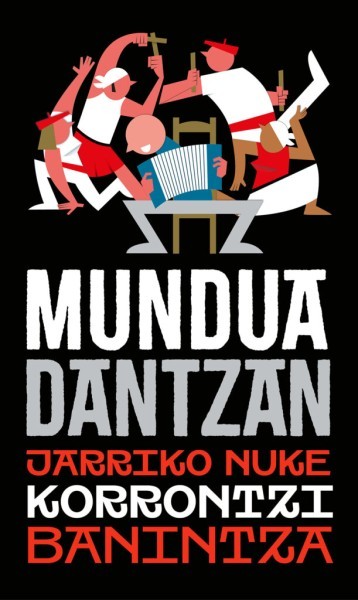 "Mundua dantzan" (Korrontzi eta Aiara Dantza Taldea)