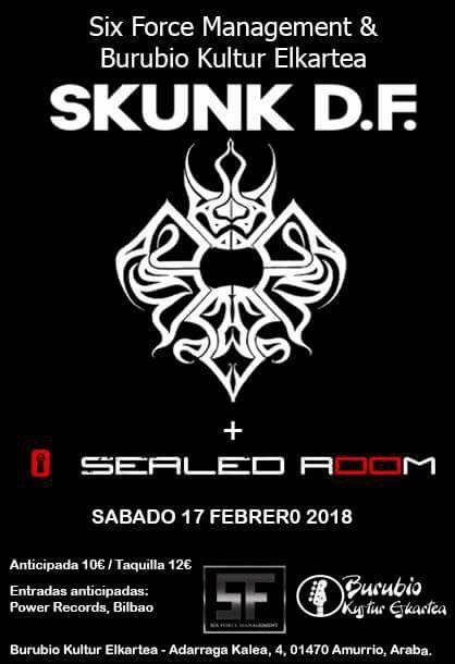 Skunk D.F. + Sealed Room 